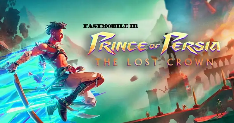 دانلود بازی شاهزاده ایرانی: تاج گمشده Prince of Persia: Lost Crown برای اندروید